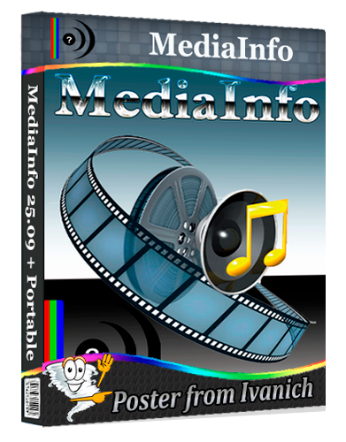 MediaInfo 25.09 + Portable [2025, Multi/Ru]